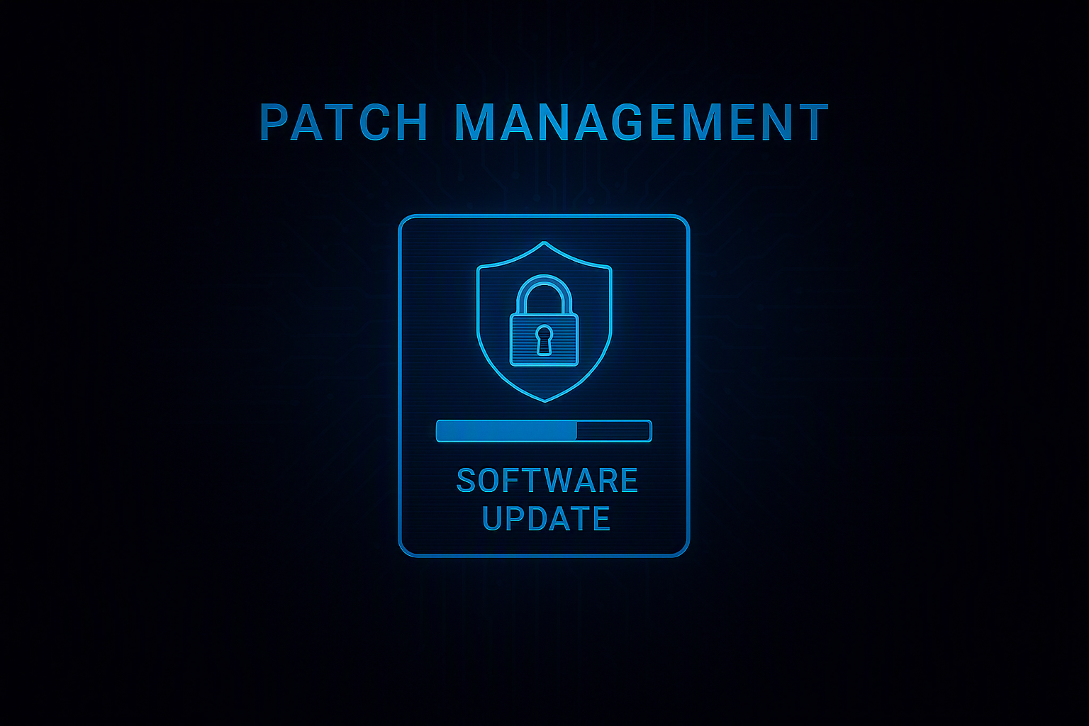 Patch Management Strategy: Keeping Systems Secure and Updated